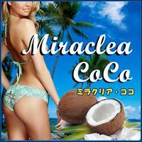 【Miraclea CoCo　～ミラクリア・ココ～】